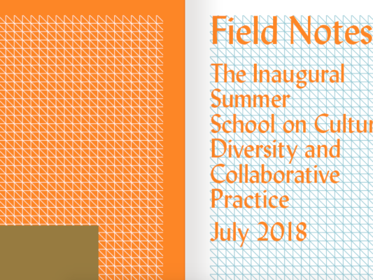 Field Notes: 2018 Summer School on Cultural Diversity and Collaborative Practice