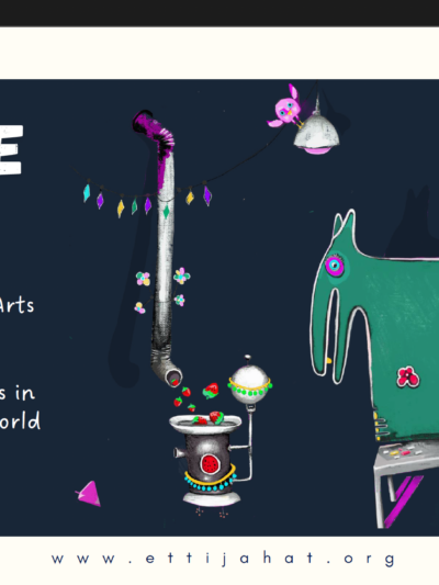Create Syria: Ettijahat Independent Culture – Social Arts Practices in a (Dis)Connected World